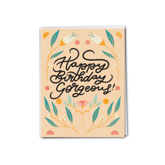 Happy Birthday Gorgeous